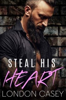 Steal His Heart by London Casey