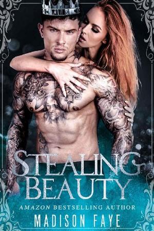 Stealing Beauty by Madison Faye