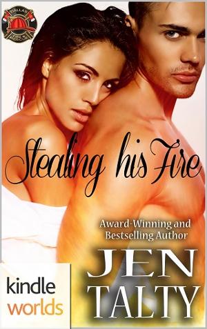 Stealing His Fire by Jen Talty