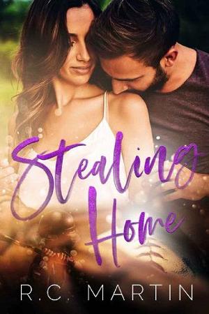 Stealing Home by R.C. Martin