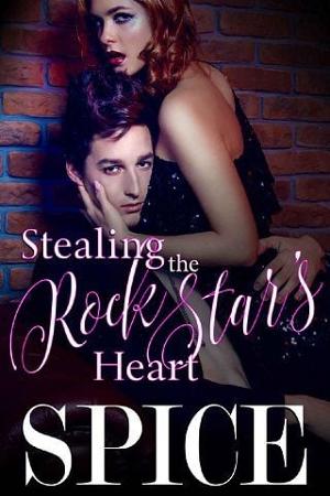 Stealing the Rock Star’s Heart by SPICE