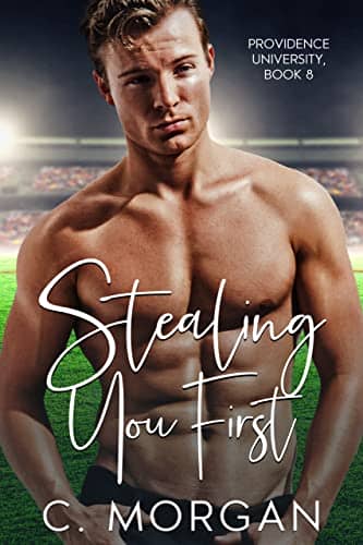 Stealing You First by C. Morgan