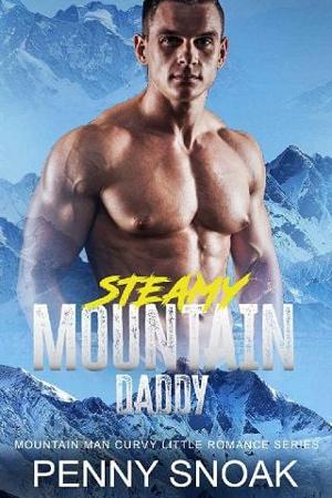 Steamy Mountain Daddy by Penny Snoak
