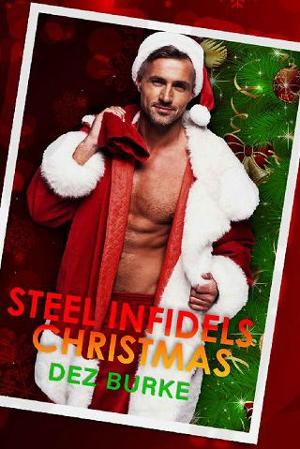 Steel Infidels Christmas by Dez Burke