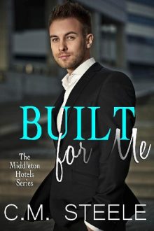 Built For Me by C.M. Steele
