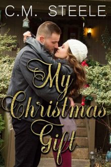 My Christmas Gift by C.M. Steele