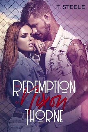 The Redemption of Nixon Thorne by T. Steele