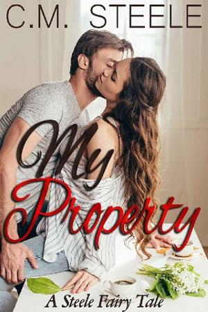 My Property by C.M. Steele