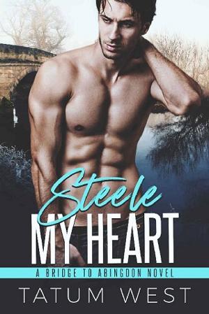 Steele My Heart by Tatum West