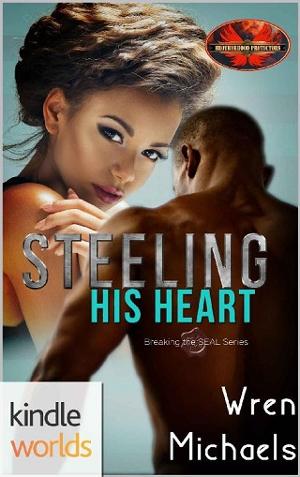 Steeling His Heart by Wren Michaels