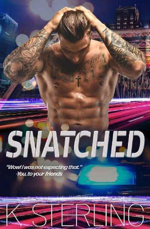 Snatched by K. Sterling