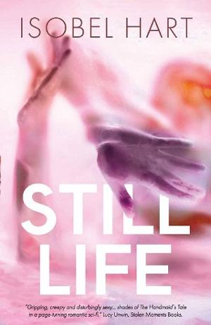 Still Life by Isobel Hart