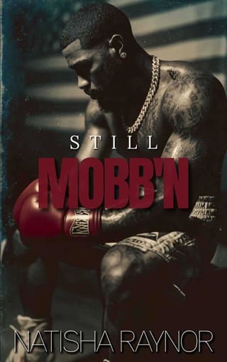 Still Mobb’n by Natisha Raynor