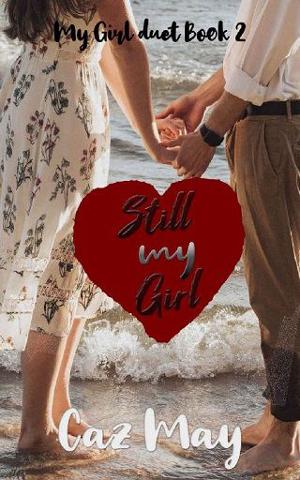 Still My Girl by Caz May
