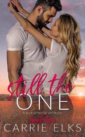 Still the One by Carrie Elks