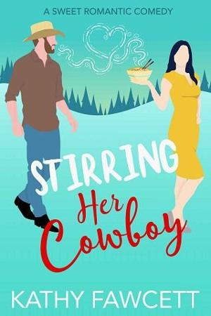 Stirring Her Cowboy by Kathy Fawcett