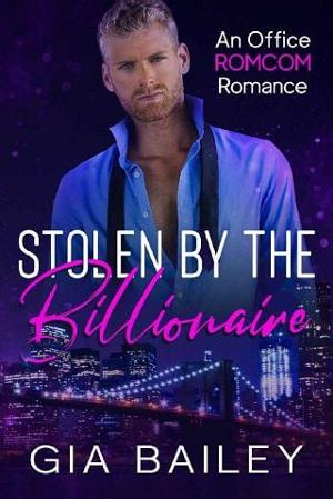 Stolen By the Billionaire by Gia Bailey