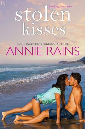 Stolen Kisses by Annie Rains