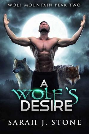 A Wolf’s Desire by Sarah J. Stone