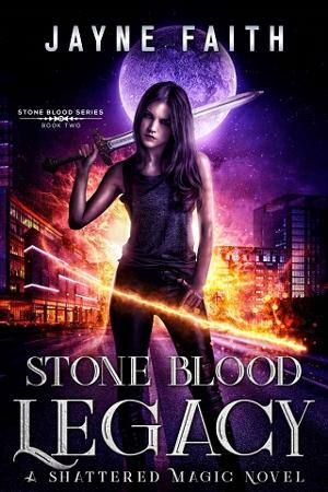 Stone Blood Legacy by Jayne Faith