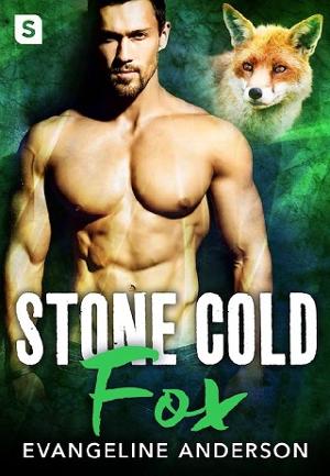 Stone Cold Fox by Evangeline Anderson