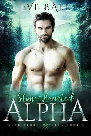 Stone-Hearted Alpha by Eve Bale