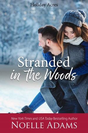 Stranded in the Woods by Noelle Adams