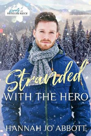 Stranded with The Hero by Hannah Jo Abbott