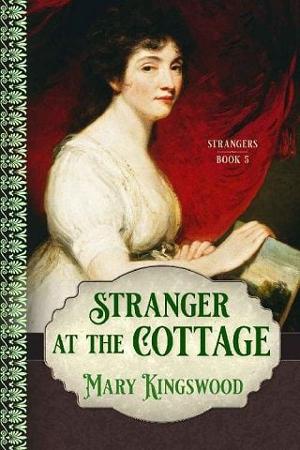 Stranger at the Cottage by Mary Kingswood