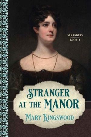 Stranger at the Manor by Mary Kingswood