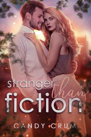 Stranger than Fiction by Candy Crum