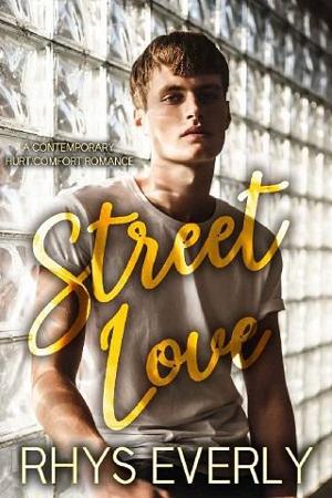 Street Love by Rhys Everly