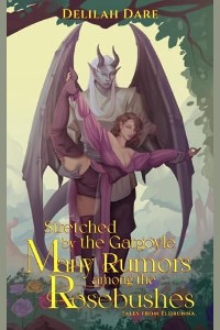 Stretched By the Gargoyle by Delilah Dare