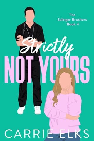 Strictly Not Yours by Carrie Elks
