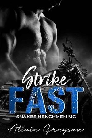 Strike Fast by Alivia Grayson