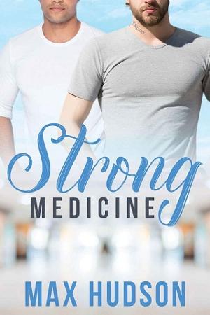 Strong Medicine by Max Hudson