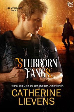Stubborn Fangs by Catherine Lievens