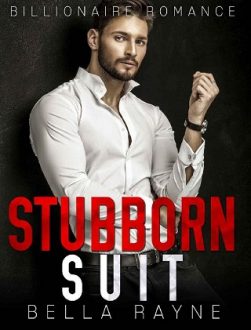 Stubborn Suit by Bella Rayne