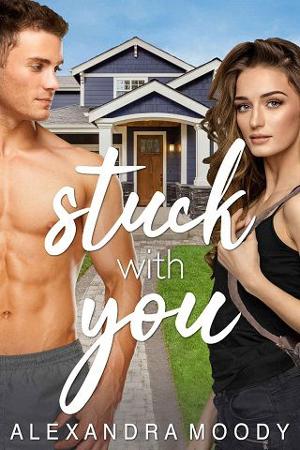 Stuck with You by Alexandra Moody
