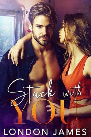 Stuck With You by London James