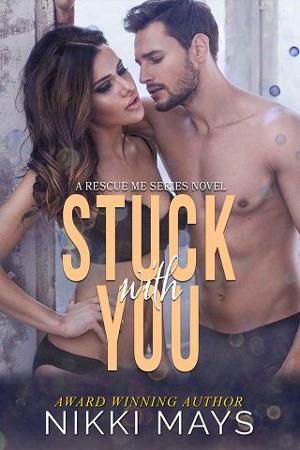 Stuck with You by Nikki Mays