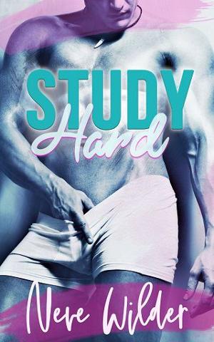 Study Hard by Neve Wilder
