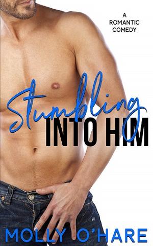 Stumbling Into Him by Molly O’Hare