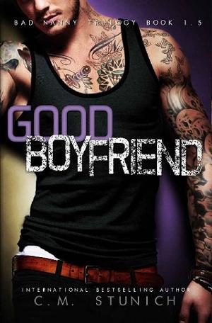 Good Boyfriend by C.M. Stunich