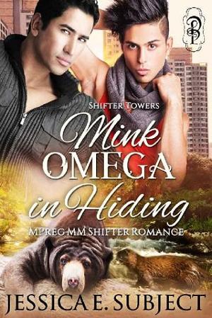 Mink Omega in Hiding by Jessica E. Subject