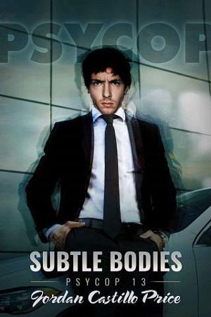 Subtle Bodies by Jordan Castillo Price