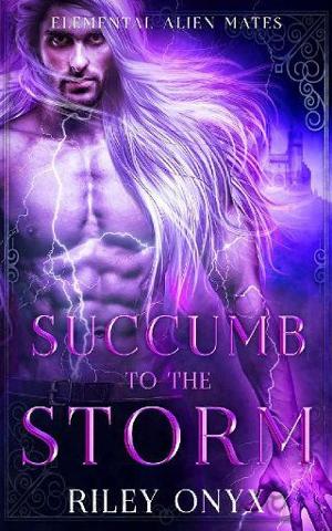 Succumb to the Storm by Riley Onyx