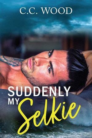 Suddenly My Selkie by C.C. Wood