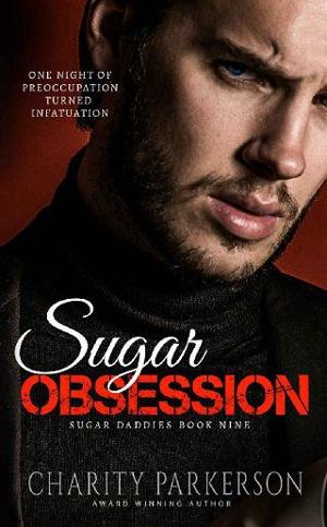 Sugar Obsession by Charity Parkerson