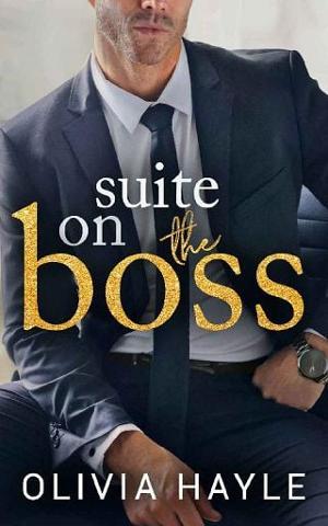 Suite on the Boss by Olivia Hayle